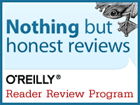 I review for the O'Reilly Blogger Review Program