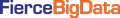 FierceBigData