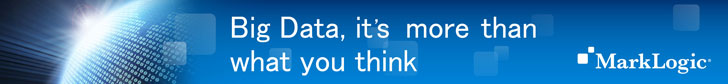 Big Data, it's more than what you think -- MarkLogic