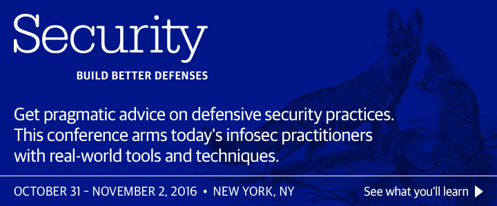O'Reilly Security Conference in New York, NY, October 31 &acirc; November 2, 2016. See what you'll learn.