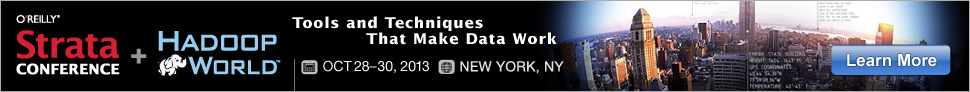 Strata Conference + Hadoop World 2013 - Learn More