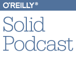O'Reilly Solid Podcast