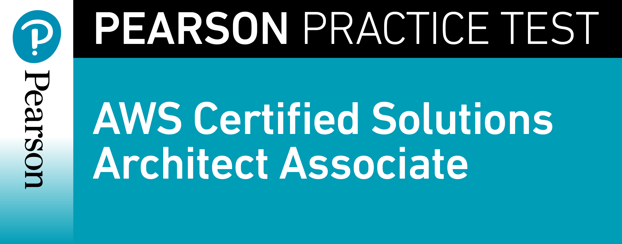 AWS Certified Solutions Architect Associate (Pearson Practice Test)