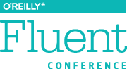 O'Reilly Fluent Conference