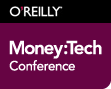 O'Reilly Money:Tech Conference
