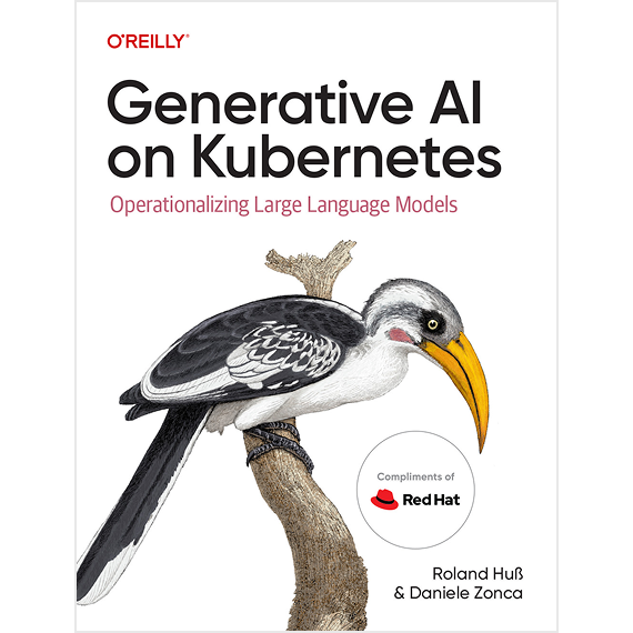 Book cover: Generative AI on Kubernetes: Operationalizing large language models