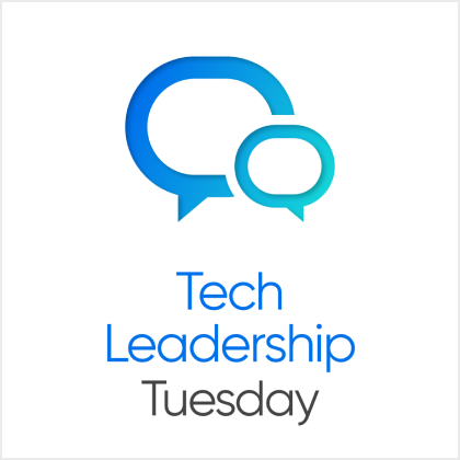 large icon with two overlapping speech bubbles with the text Tech Leadership Tuesday