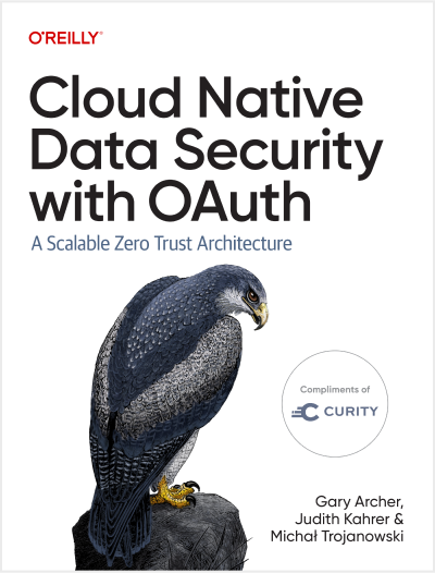 Book cover: Cloud Native Data Security with OAuth
